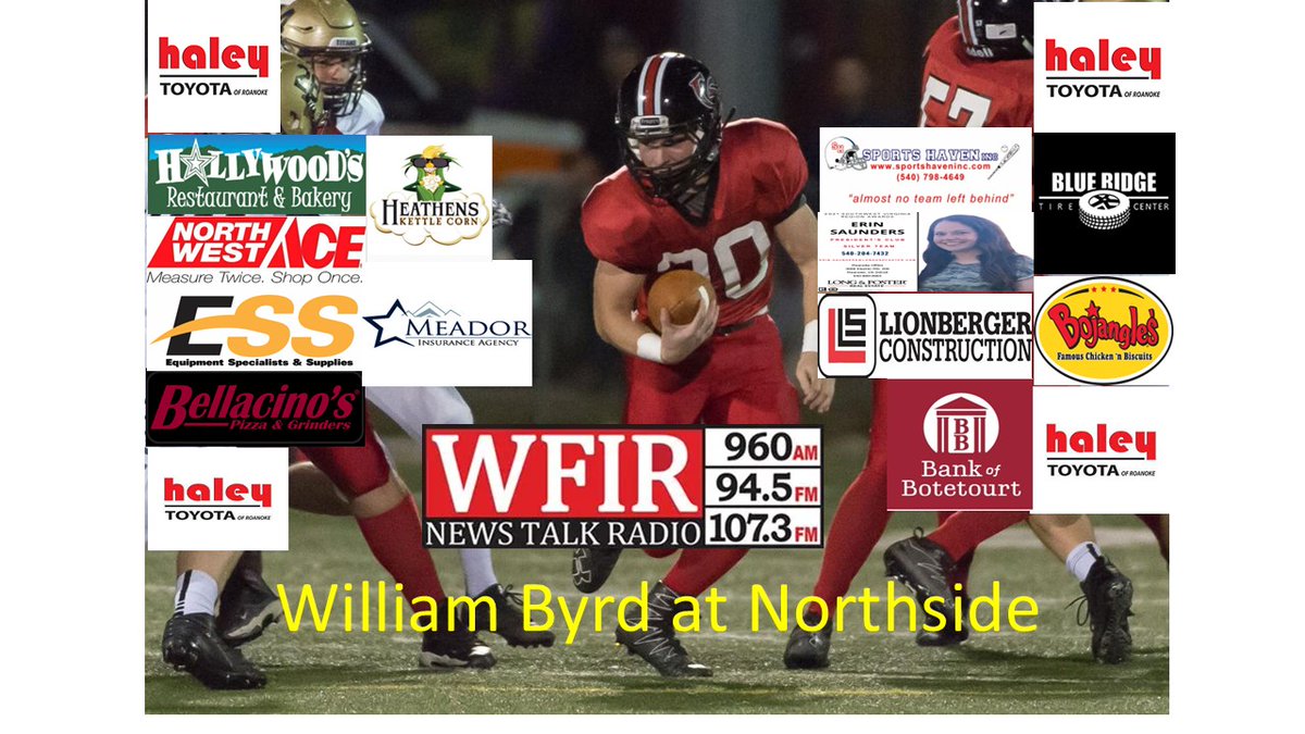 Join us Friday night for the Haley Toyota HS football GOW, William Byrd @ Northside. Kickoff at 7PM on WFIR 960AM/107.3 FM &amp; streaming on FB. Thanks sponsors!!! <a href="/terrierfootba11/">Terrier Football</a> <a href="/VikingSportsNHS/">Northside Athletics</a> <a href="/RkeCoSchools/">Roanoke Co. Schools</a> <a href="/TateKotz/">Tate Kotz</a> <a href="/CanninLutz/">Cannin lutz</a> <a href="/Jaylontee/">Darrion King</a>