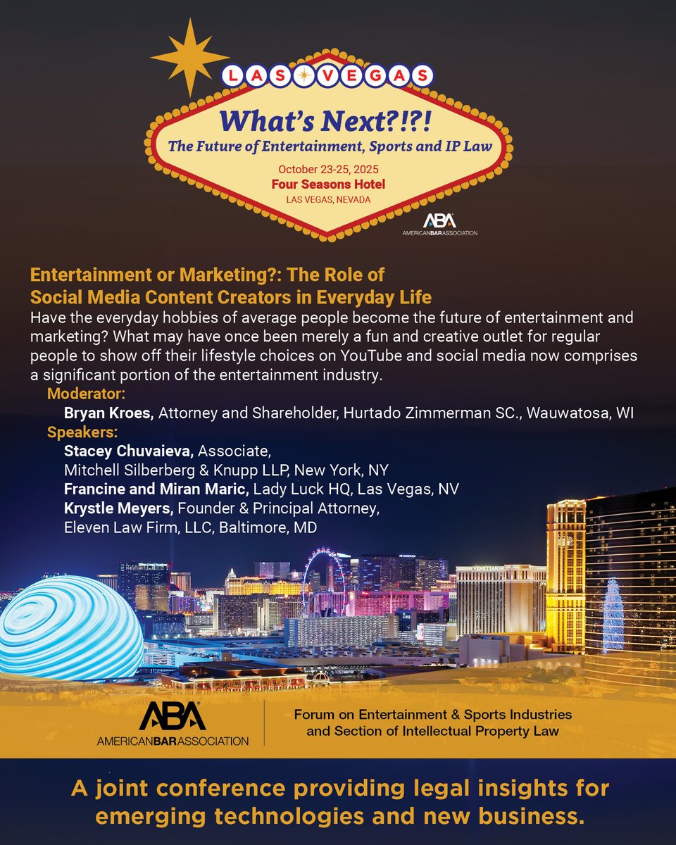 Entert. or Marketing? What is the role of social media &amp; content creators in today's economy?  Learn from our experts at the panel seen below in 2 wks @ our Annual Mtg with the ABA IP Law Section <a href="/FSLasVegas/">Four Seasons Vegas</a>  Register by 10/9 to💵! See the link in our bio.
