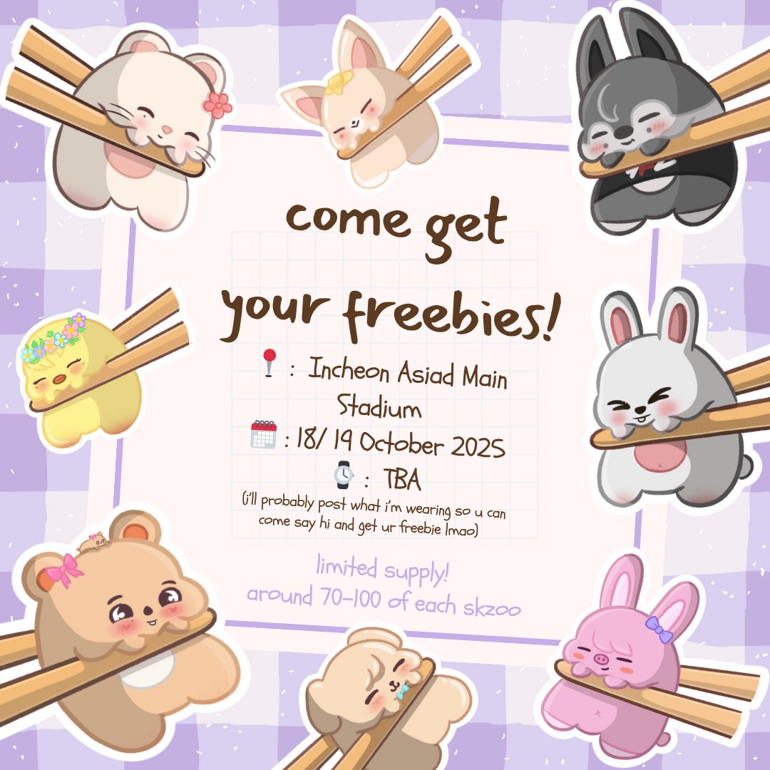 𝙎𝙩𝙧𝙖𝙮 𝙆𝙞𝙙𝙨 &lt;𝙙𝙤𝙢𝙞𝙣𝘼𝙏𝙀: 𝙘𝙚𝙡𝙚𝙗𝙧𝘼𝙏𝙀&gt;
             Mochi skzoo freebies! 

📍 :  Incheon Asiad Main Stadium (TBA) 
🗓️ : 18/ 19 October 2025
⌚️ :  TBA