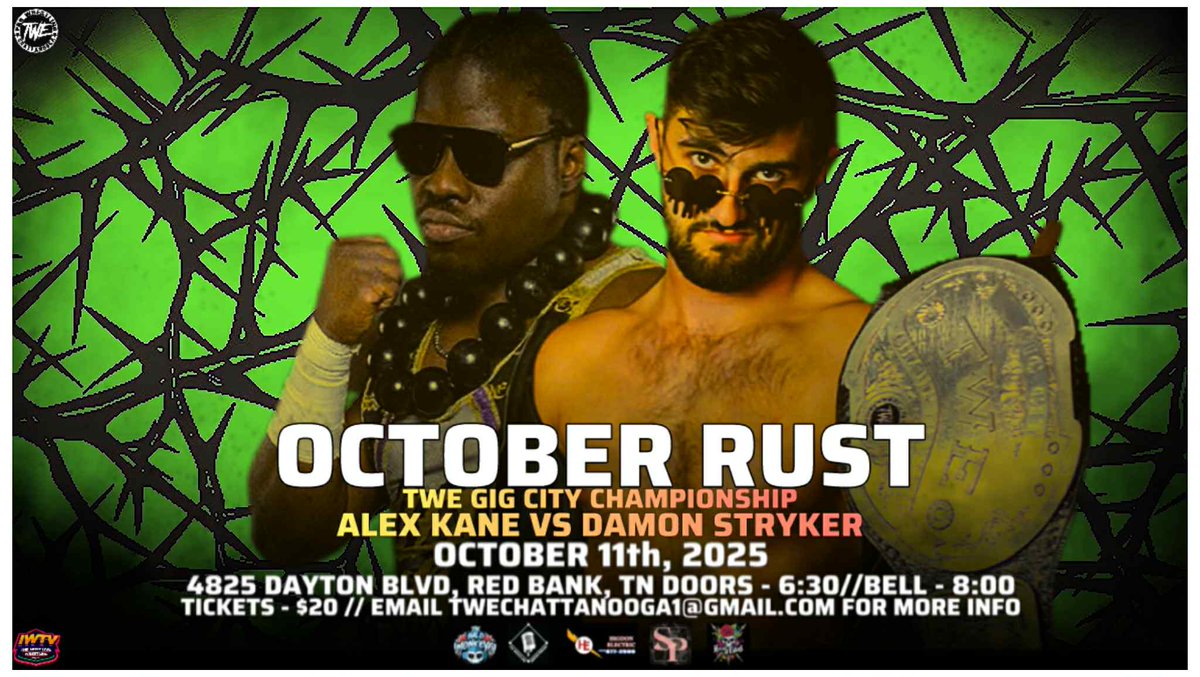Saturday October 11th

TWE Presents:
 "October Rust"

Match Announcement:
New TWE Gig City Champion <a href="/Dmnstrkr/">Damon Stryker</a> makes his first defense....and its a tall order as The Suplex Assasin <a href="/BomayeBrotha/">Alex Kane is Inevitable. ♎️</a>!!

🎟 twechattanooga.square.site