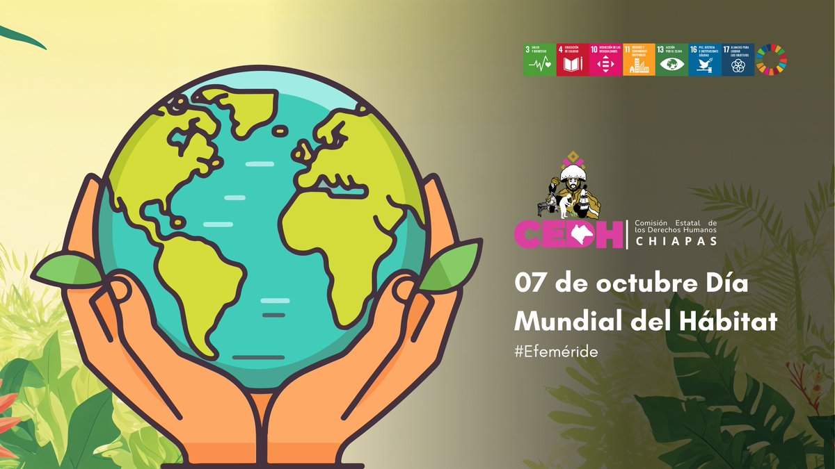 👉🌍La CEDH Chiapas se une a la conmemoración del Día Mundial del Hábitat
#DíaMundialDelHábitat #HábitatDigno #DerechosHumanos #Efemerides #CEDHChiapas