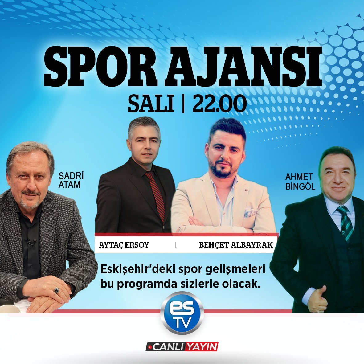 Spor Ajansı başlıyor!

Yeni sezonun ilk programı bu akşam 22.00'de ESTV ekranlarında olacak.

EASKF Başkanı Sadri Atam ve TÜFAD  Eskişehir Şube Başkanı Ahmet Bingöl bizlerle olacak.

Eskişehirspor'dan salon sporlarına kadar ilimizdeki gelişmeleri konuşacağız.