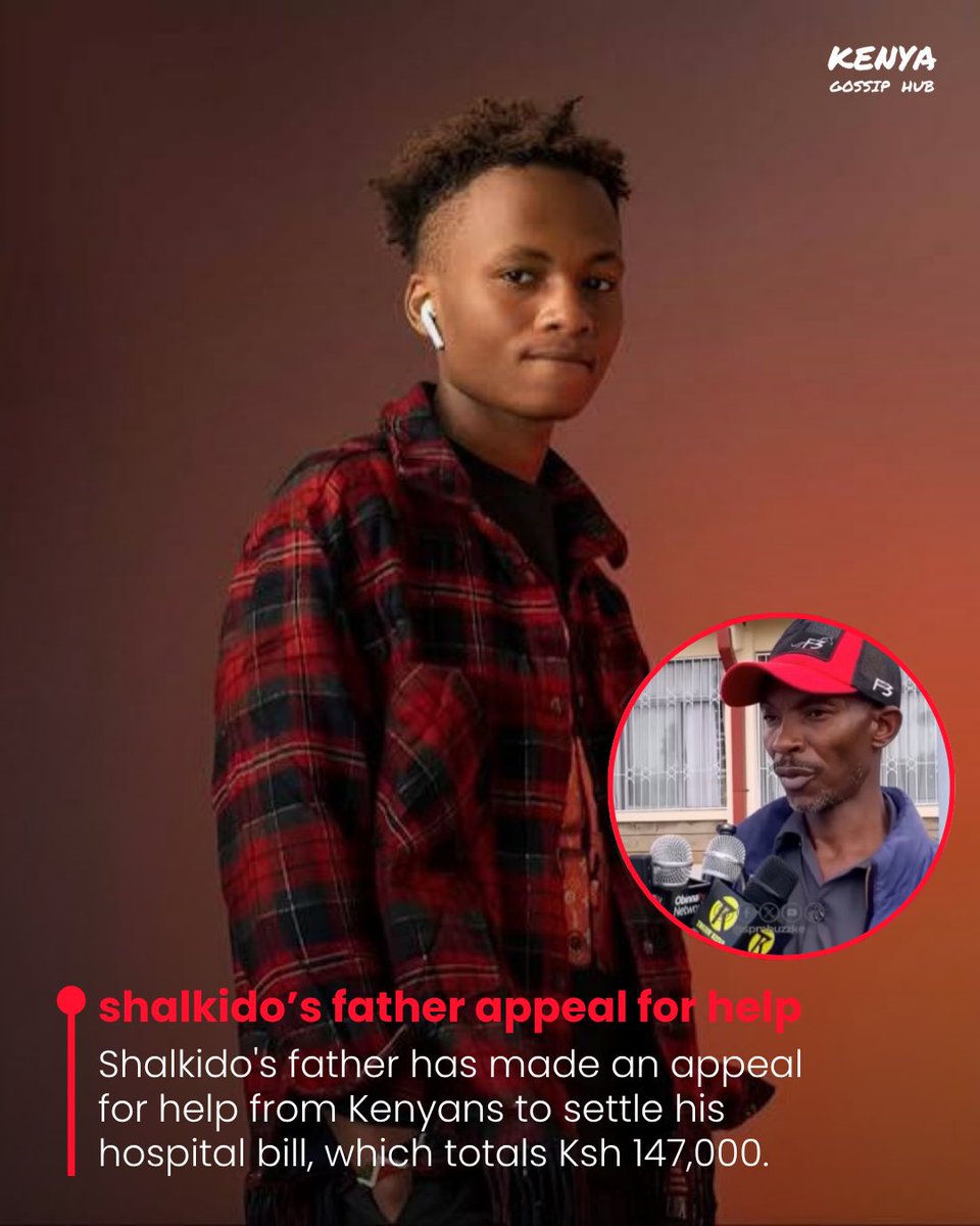 Shalkido's father has made an appeal for help from Kenyans to settle his hospital bill, which totals Ksh 147,000.