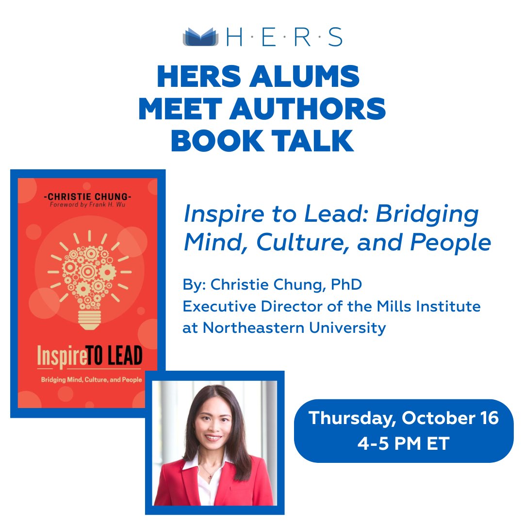 Join HERS on Thursday, October 16 from 4-5pm ET for our next HERS Alums Meet the Authors Book Talk, featuring Christie Chung, Ph.D., executive director of the The Mills Institute at Northeastern University and proud HERS alum.

bit.ly/479bOZq