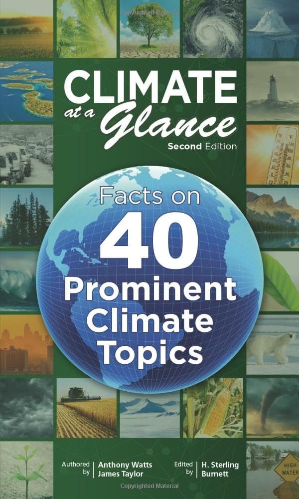 LinneaLueken's tweet image. It's finally launched!

@HeartlandInst  has released an updated edition of Climate at a Glance with new topics and fresh data. 

This book covers a range of climate related topics in brief. It's a perfect intro to the state of the science, showing the non-crisis for what it is.