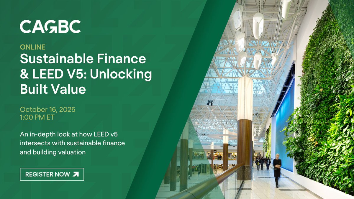CAGBC (@cagbc) on Twitter photo See how the evolving landscape of sustainable finance and #LEED v5 can support #RealEstate asset value. Join our Sustainable Finance & LEED V5 session & learn how credits can strengthen the case for certification and help attract capital. 
Register now! ow.ly/zSp850X7TMu See how the evolving landscape of sustainable finance and #LEED v5 can support #RealEstate asset value. Join our Sustainable Finance & LEED V5 session & learn how credits can strengthen the case for certification and help attract capital. 
Register now! ow.ly/zSp850X7TMu