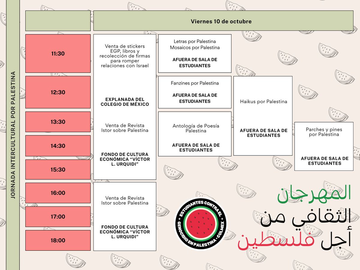 ¡Ya falta menos para la Jornada Intercultural por Palestina en el Colmex! 🇵🇸 Aquí les dejamos el programa con los detalles de nuestras actividades. La Jornada es abierta a público general, solo basta traer una identificación oficial. ¡Lxs esperamos! 🍉🫒