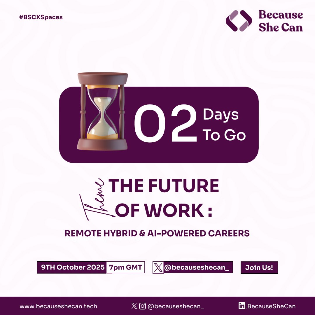 becauseshecan_'s tweet photo. The countdown is on ⏳

Remote. Hybrid. AI-powered. The future of work is already here. Are you ready for it?

🗓 9th Oct | ⏰ 7PM GMT | 🎙️ @becauseshecan_ https://t.co/3oESaVd8su