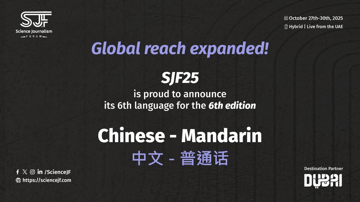 ScienceJF's tweet image. It's official: Mandarin is the 6th language for the 6th edition of #SJF25! 🥳

We're expanding our global reach for the hybrid event from the UAE. Now connecting science journalists across six languages!

#ScienceJournalism #GlobalEvent #HybridEvent