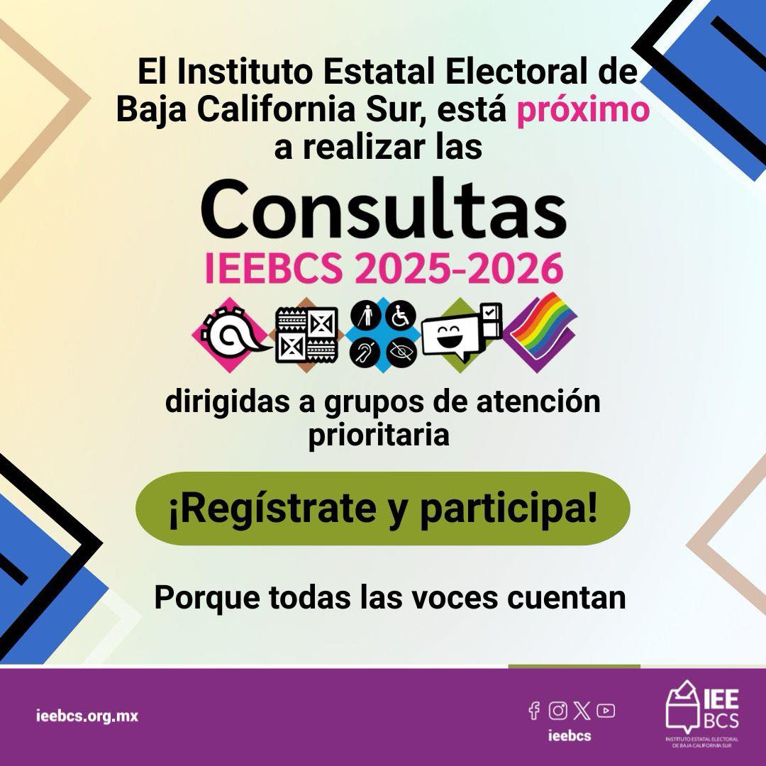 ieebcs's tweet image. 🙌El Instituto Estatal Electoral de Baja California Sur, está próximo a realizar las Consultas dirigidas a grupos de atención prioritaria.
💻Sigue nuestras redes sociales ¡Regístrate y participa!