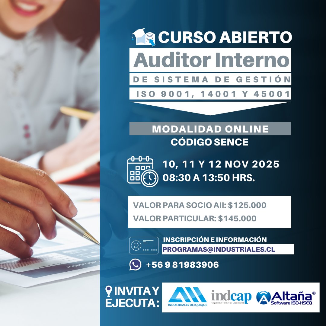 En Noviembre, próximo curso abierto "Auditor Interno SGI" (ISO 9001, ISO14001 e ISO 45001), dictado en conjunto con <a href="/aiigremio/">Industriales Iquique</a>.
Contacto: Lídia Sancho Luque / programas@industriales.cl / +56 9 8198 3906
Relator: Claudio Cortés Polanco
