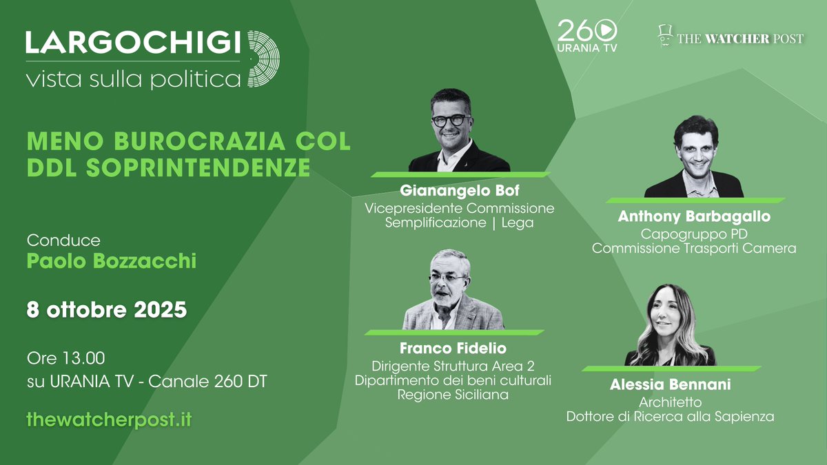 🗓️ Largo Chigi, mercoledì #8ottobre | Meno burocrazia col Ddl Soprintendenze. Con <a href="/bof_gianangelo/">Gianangelo Bof</a>, <a href="/Ant_Barbagallo/">Anthony Barbagallo</a>, <a href="/FidelioFranco/">Franco Fidelio</a> e <a href="/LaviniaBennani/">Alessia Bennani</a>.

🗣️ <a href="/PaoloBozzacchi/">Paolo Bozzacchi</a>

📺 Appuntamento su Urania TV - Canale 260 e thewatcherpost.it