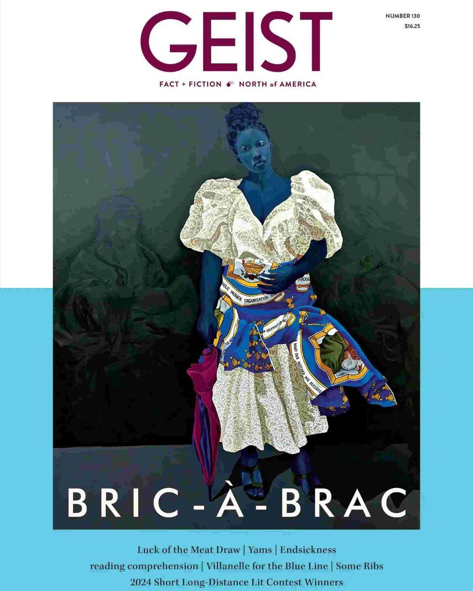 Geist 130 is out now! 💎 

Notes &amp; Dispatches from JORDAN KAWCHUK, GRAINNE DOWNEY, and JOSE TEODORO; Poetry by DENISE DA COSTA; Fiction by GRACE BOWNESS; Essays from JUDY LEBLANC and DANIEL ALLEN COX ...and much more!

Cover art by TONIA NNEJI

Buy here: buff.ly/mhcb2eW