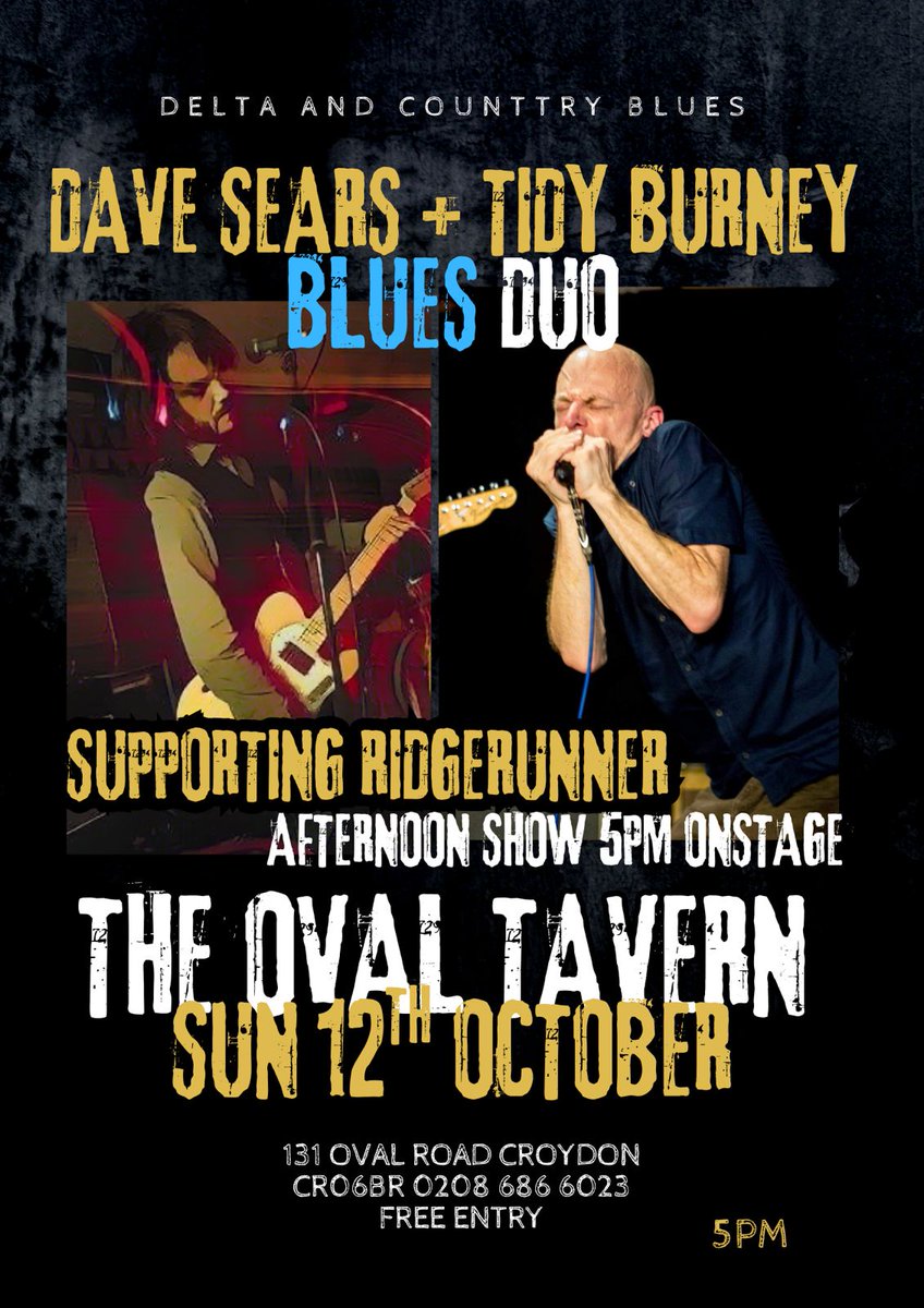 This Sunday at 5pm, Dave Sears &amp; Tidy Burney followed by Ridgerunner #bluesmusic #croydon
