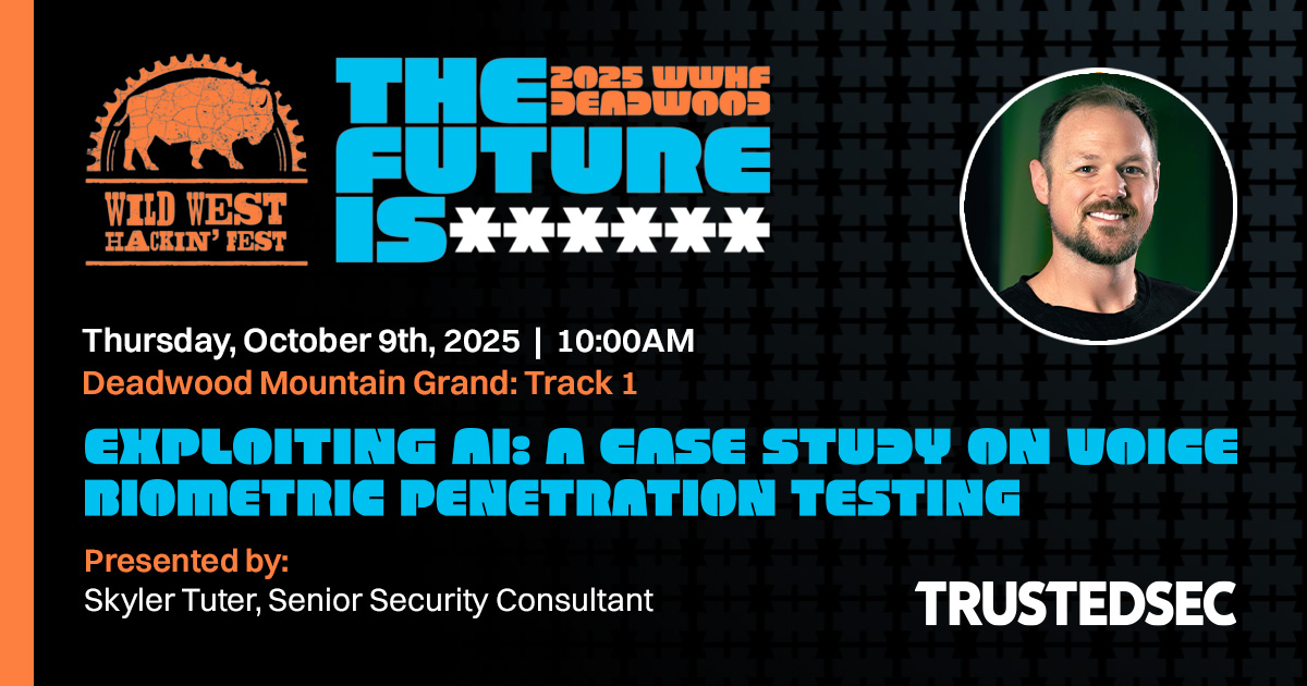 It's time for <a href="/WWHackinFest/">Wild West Hackin' Fest</a>! Don't miss <a href="/FullMetalHackIT/">FullMetalHackIT</a>'s talk this Thursday! He'll be presenting, "Exploiting AI: A Case Study on Voice Biometric Penetration Testing" at 10:00AM. Check it out and be sure to stop by our booth!  
wildwesthackinfest.com