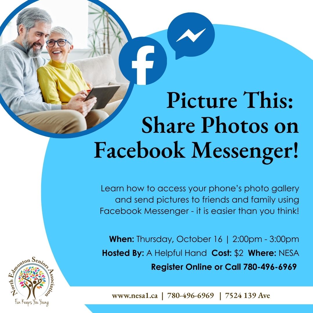 Sharing photos has never been easier! Join A Helpful Hand on October 16 and discover how to send pictures to friends and family using Facebook Messenger.

👉 Register online ow.ly/mGkI50X3UFU or call us at 780-496-6969