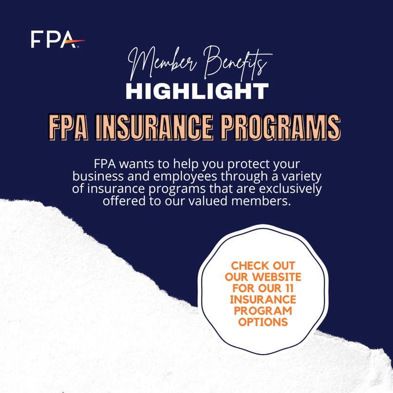 As your partner in planning, FPA wants to help you protect your business and employees through a variety of insurance programs that are exclusively offered to our valued members. 

Learn More: bit.ly/47dxuDU