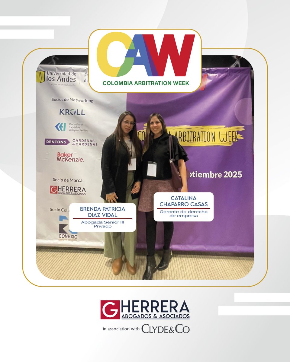 GHAbogadosA's tweet image. Brenda Patricia Díaz y Catalina Chaparro Casas participaron en la VI edición de la Colombia Arbitration Week 2025, un espacio de reflexión sobre los retos y tendencias del arbitraje en la región.
#CAW2025 #Arbitraje #ColombiaArbitrationWeek #GHA #GHAyClydeandCo