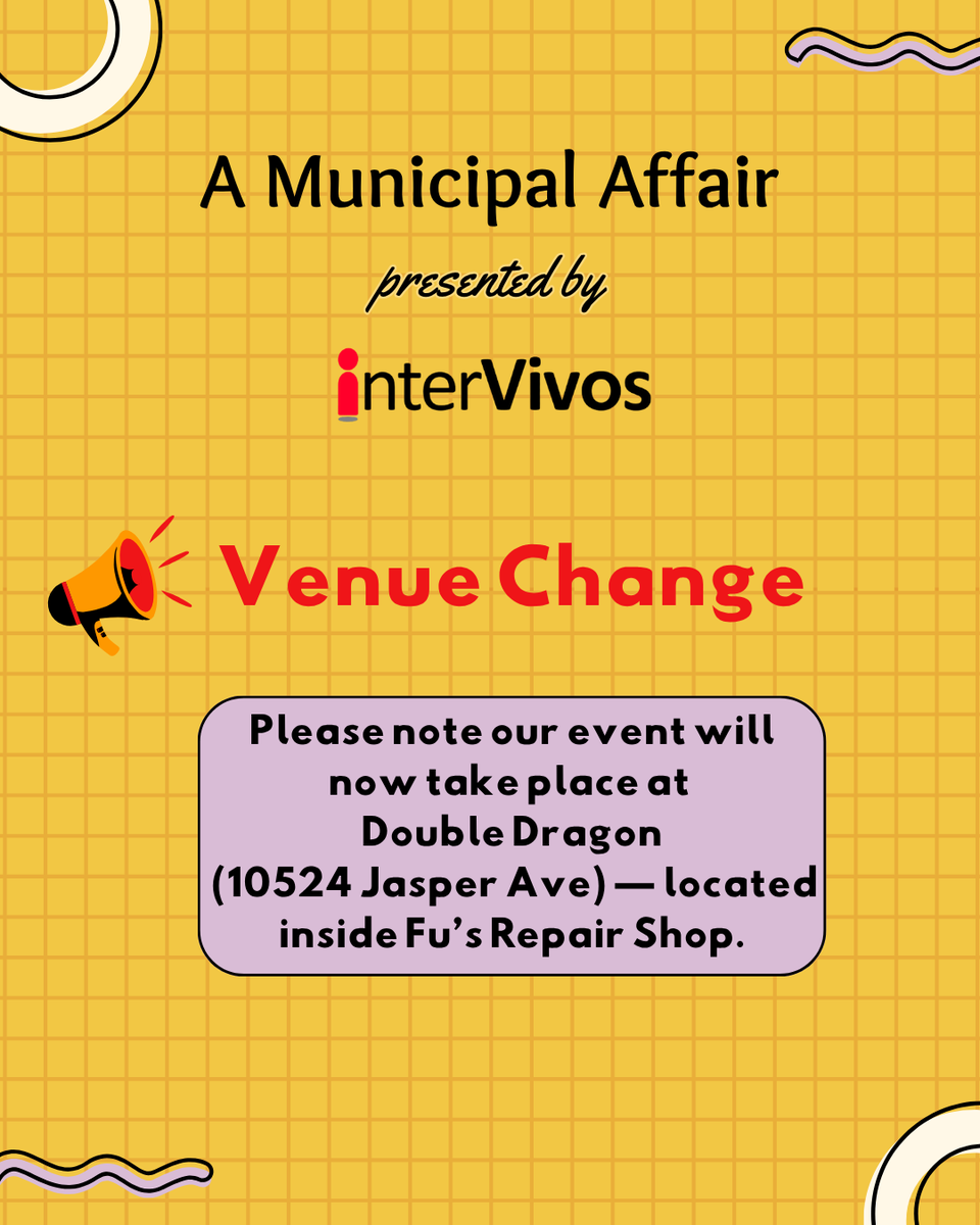 interVivosAB's tweet photo. Our upcoming event, A Municipal Affair, will now take place at Double Dragon (10524 Jasper Avenue).

🗓️ Wednesday, October 8, 2025
🕠 5:30 – 9:00 p.m.

 Buy your tix here: https://t.co/5U1CqfR8lf

#interVivos #YEG #YEGevents #MunicipalElection #interVivote #Edmonton https://t.co/9sWMWBB685