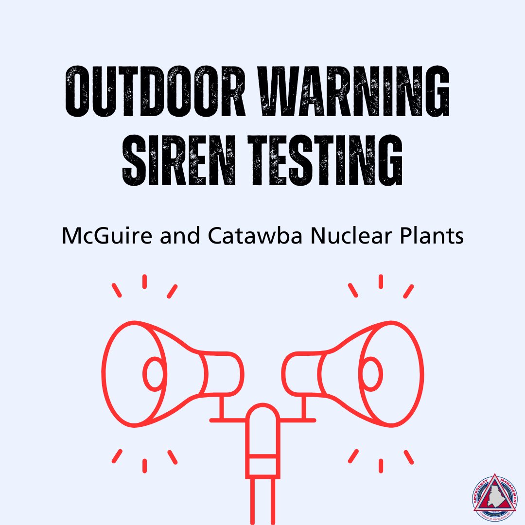 🚨CharMeck Alert: Duke Energy will conduct full-volume testing of nuclear outdoor emergency sirens at both the McGuire and Catawba Nuclear Power Plant on Wednesday, October 8th, between 11:00 am and 1:00 pm.  No public action is necessary.
 
These scheduled tests will last
