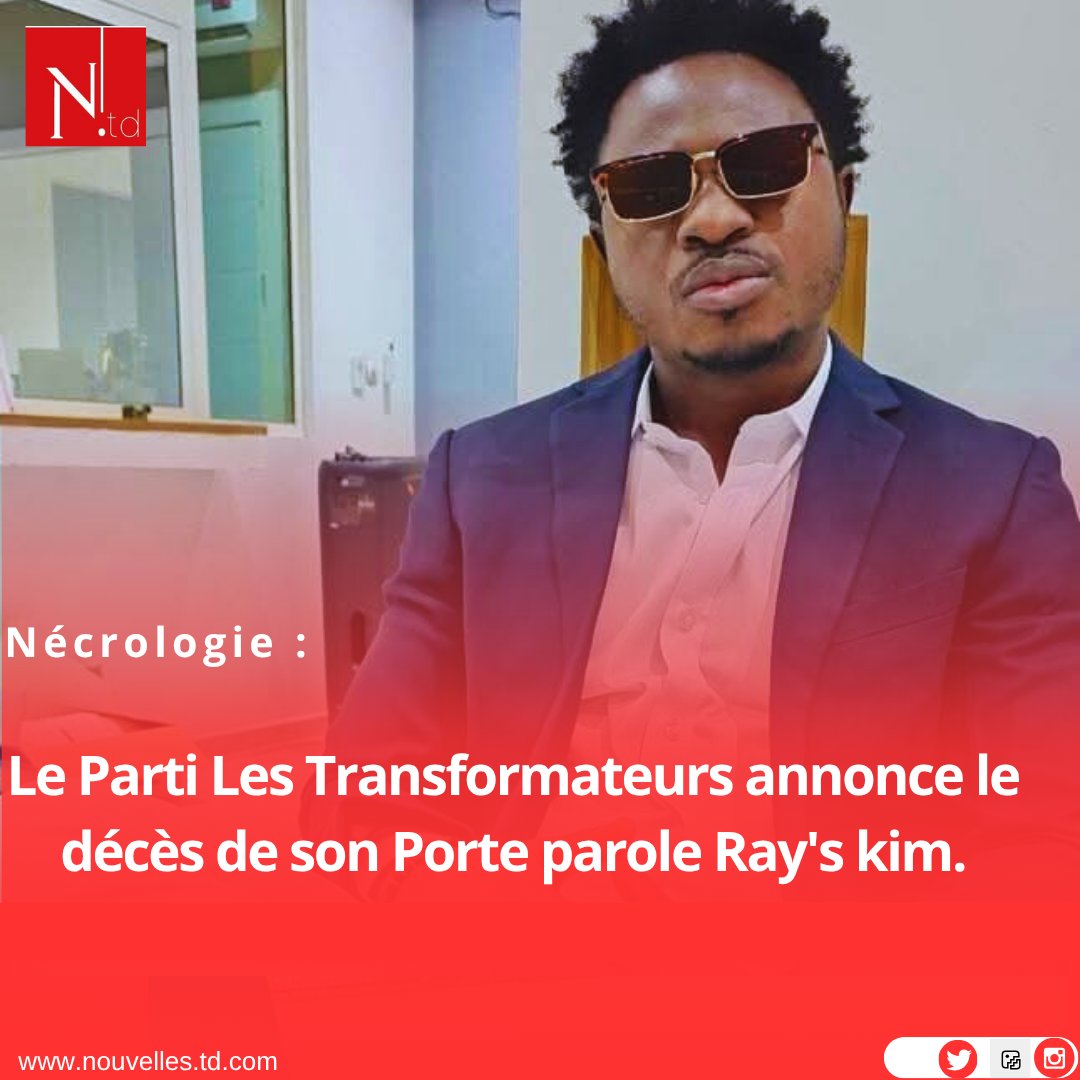 Décès de <a href="/RaysKimEdm1/">Ray's Kim Edm</a> artiste Porte parole du parti <a href="/TransTchad/">Les Transformateurs</a>