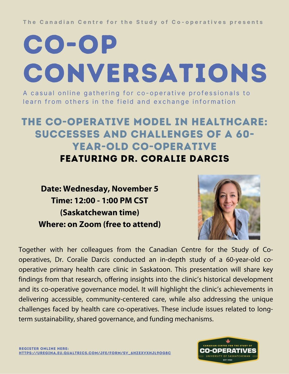 Join us for our next Co-op Conversation on November 5, which will feature Dr. Coralie Darcis and her talk, "The co-operative model in healthcare: successes and challenges of a 60-year-old co-operative". Register to this online event here: uregina.eu.qualtrics.com/jfe/form/SV_6h…
