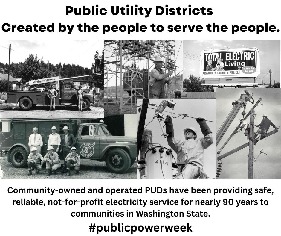 Happy Public Power Week!
This week we celebrate Washington’s Public Utility Districts. Locally owned, not-for-profit utilities that put people and community first. Public Power means reliable, affordable, community-driven service. Here’s to a week of celebrating your PUDs.