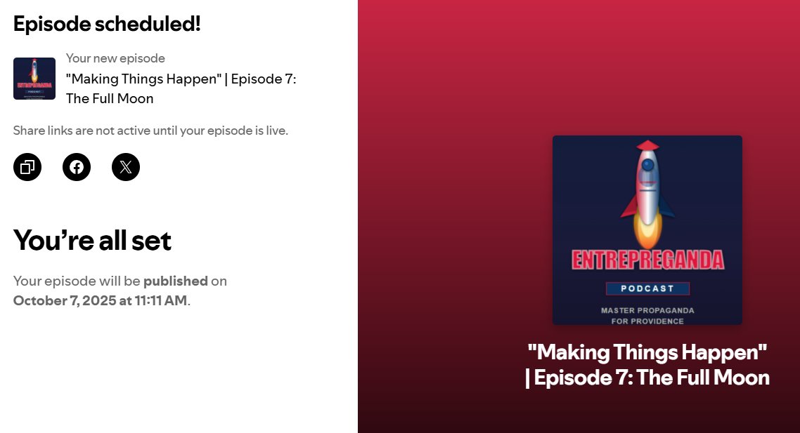 "Making Things Happen" | Episode 7: The Full Moon 
open.spotify.com/episode/4qBbYL…

#Entrepreganda #Entrepreneurship #Podcast