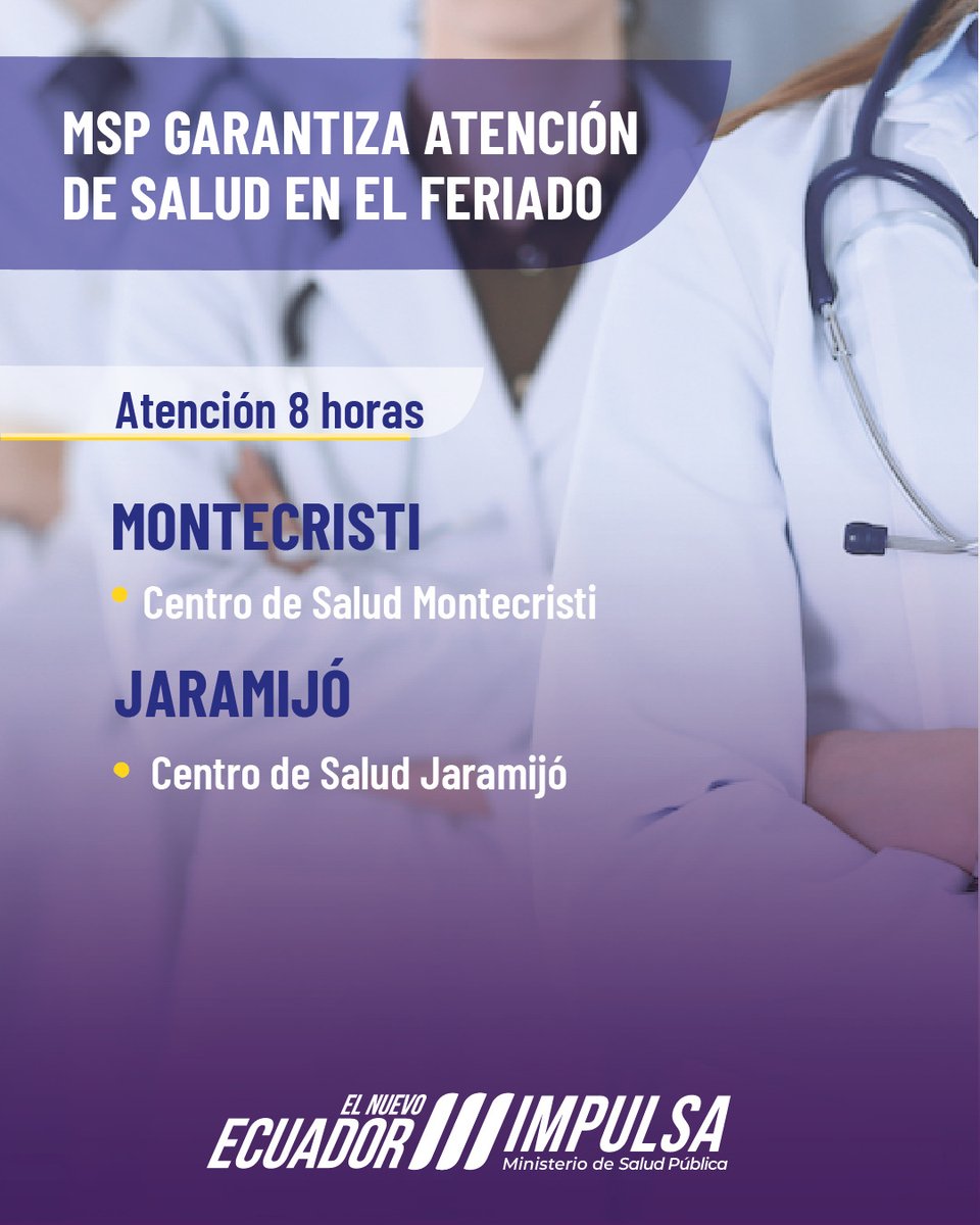 DPManabiSalud's tweet photo. #ElNuevoEcuador | Ante alguna emergencia o urgencia de salud durante este feriado puedes acudir por atención a los siguientes establecimientos de @Salud_Ec en los cantones #Manta, #Montecristi o #Jaramijó. https://t.co/IJfqb2gAPP