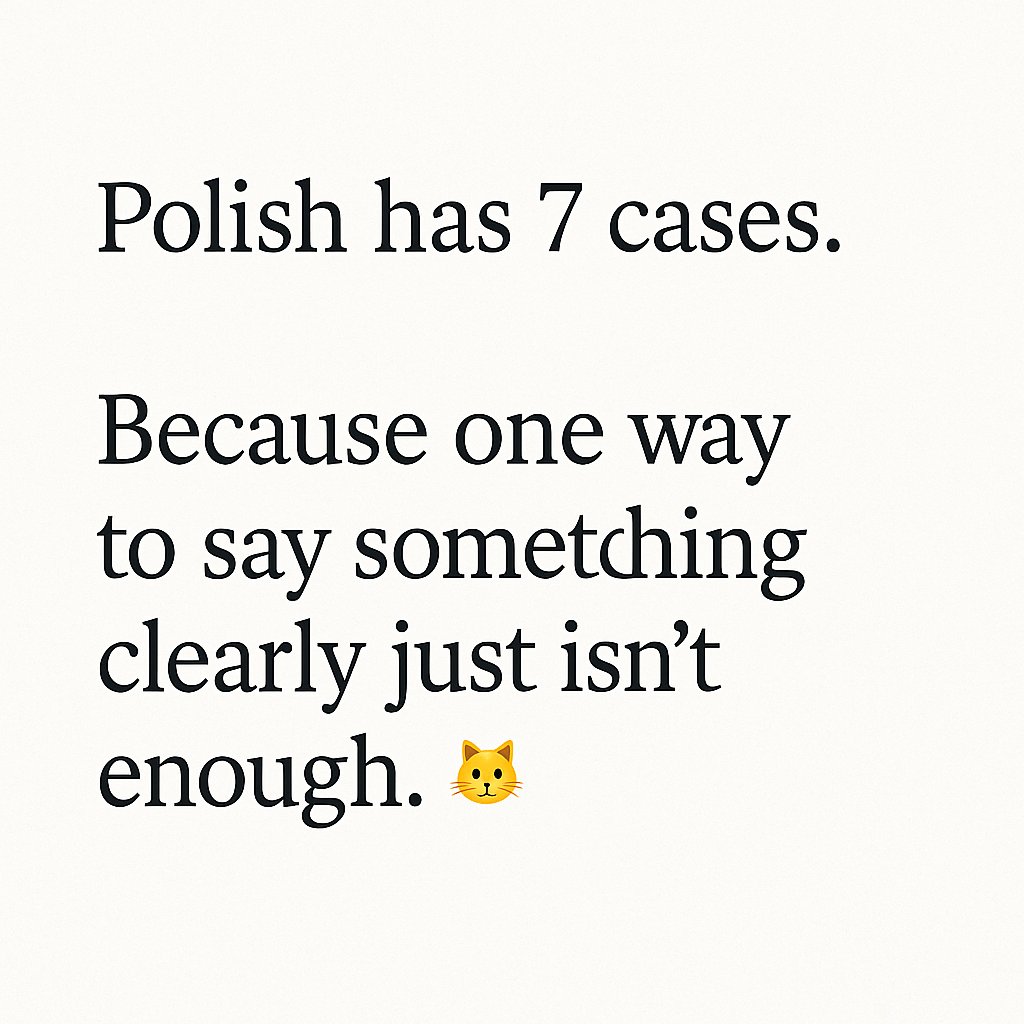 RealSharpByte's tweet image. #PolishGrammar #LanguageMadness #LearnPolish #GrammarHumor #PolyglotProblems