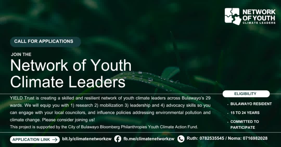 Call for Applications: Network of Youth Climate Leaders (Bulawayo) (Ages 15 to 24)

How to Apply:
1) Visit bit.ly/climatenetwork…
2) Complete the short form (takes under 10 minutes). 

Deadline: 
Friday, 10 October 2025 at 6:00 PM