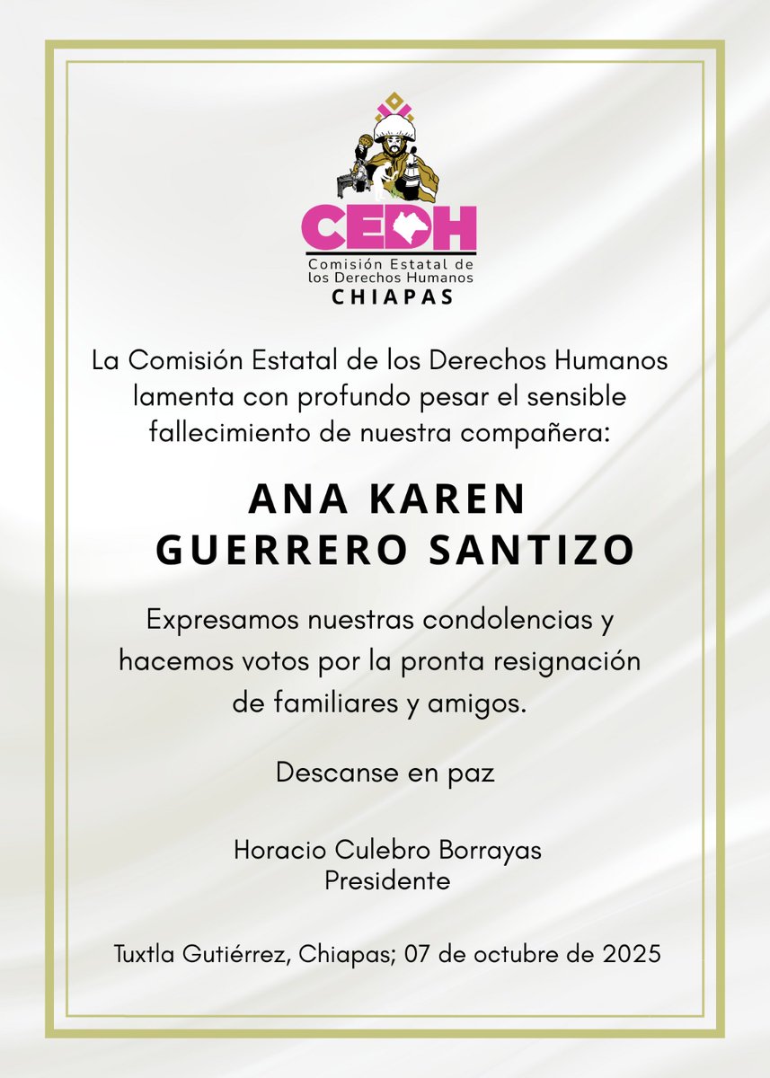 📍La Comisión Estatal de Derechos Humanos lamenta con profundo pesar el sensible fallecimiento de nuestra compañera Ana Karen Guerrero Santizo. Expresamos nuestras condolencias y hacemos votos, descanse en paz.🕊🕯