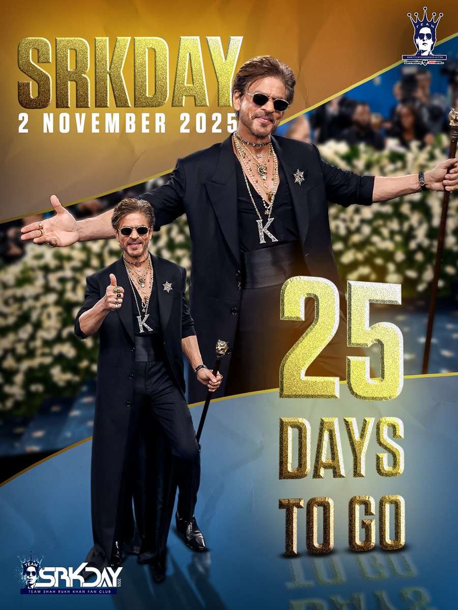 ✨👑 25 DAYS TO SRK DAY! 👑✨

The countdown hits a golden number as we gear up to celebrate the KING of hearts &amp; cinema ❤️

Only 25 days until the world says… Happy Birthday, Shah Rukh Khan! 🎉
#SRKDay2025 #SRKDay #TeamShahRukhKhan #SRK #ShahRukhKhan