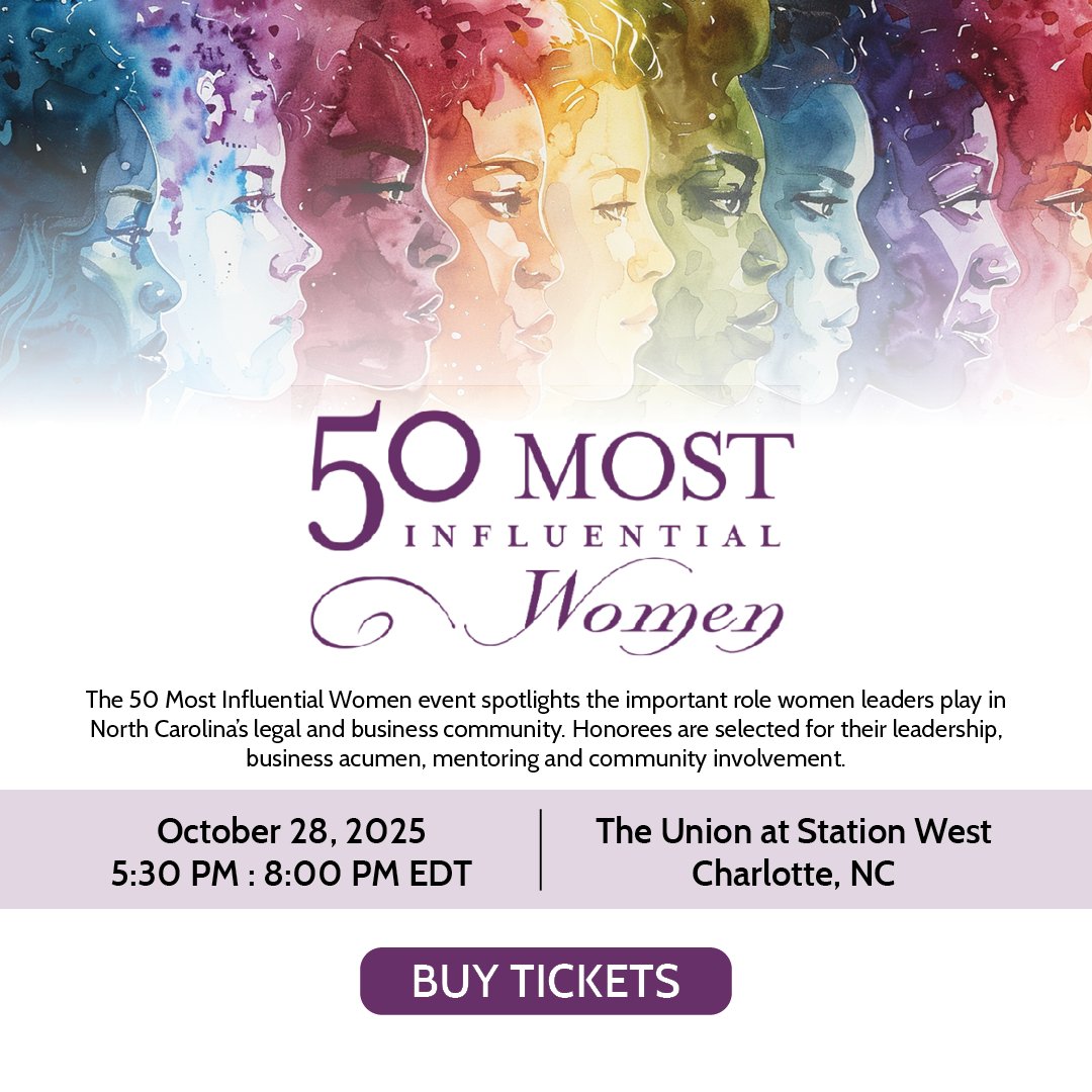 ⚠️ Register today for our 50 Most Influential Women awards celebration! ⚠️

These awards spotlight the important role women leaders play in North Carolina’s legal and business community. Join us in celebrating these exceptional women!

Register 🔗: bit.ly/4myIEYo