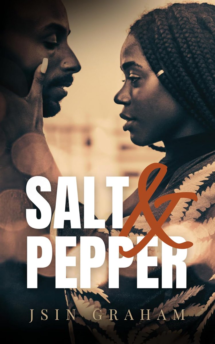 #NewRelease Salt &amp; Pepper by <a href="/thejsingraham/">Jsin Graham ✍️🏾⚡️📚</a> amzn.to/4gAhNJW #BlackRomance #GHYR