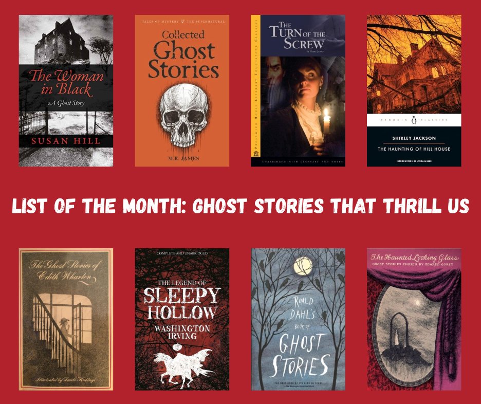 The thrills of a good ghost story—the chills down the spine, the jump scare at an unexpected reveal, the gloomy sense of impending danger—are one of the pleasures of this season! Our October 2025 List of the Month is devoted to the Ghost Stories That Thrill Us. #ghoststories