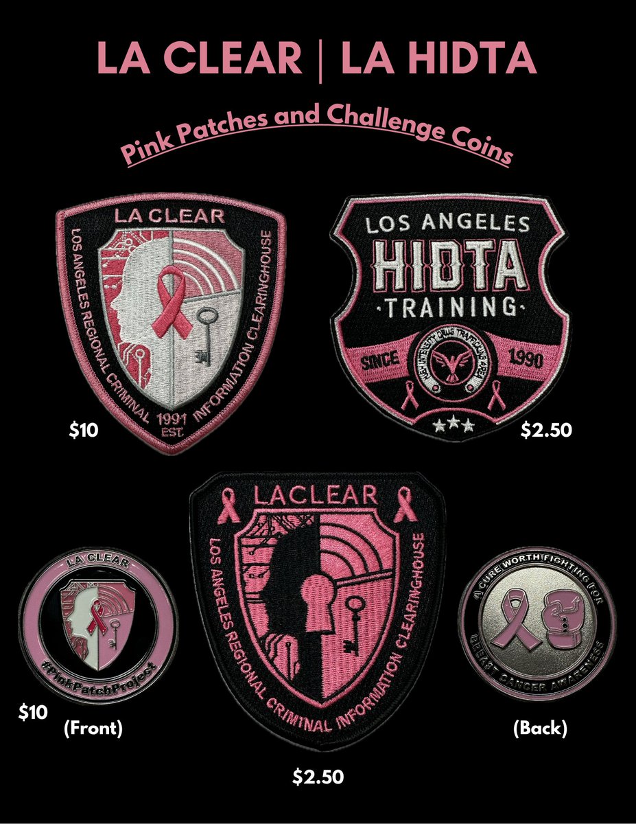 Ask us about purchasing our pink patches and challenge coin to support the Pink Patch Project! All patches and coins will be sold in LA HIDTA's Training Room.