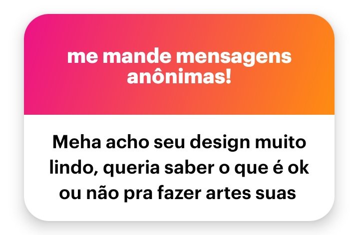 Primeiramente que honra!! Muito obrigado por gostar do meu design🩷🩷

Aimda estou fazendo uma imagemzinha que mostra certinho o que é ok e o que não é, mas basicamente as unicas coisas que não permito são:

-artes com nudez, nsfw, +18 ou de qualquet teor sugestivo
-qualquer