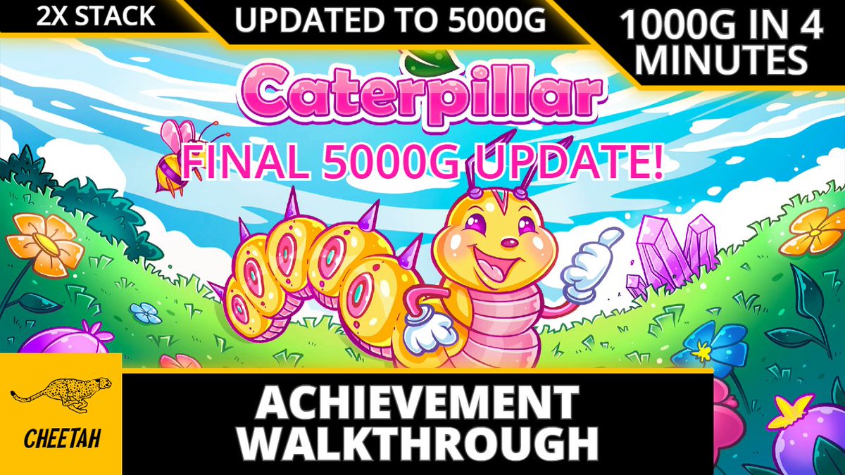 🚨 New Upload 🚨

Caterpillar - UPDATED TO 5000G! Achievement Walkthrough (1000G IN 4 MINUTES) FINAL UPDATE!

Check it out here ⬇️
youtu.be/jqeSeR_1gxM