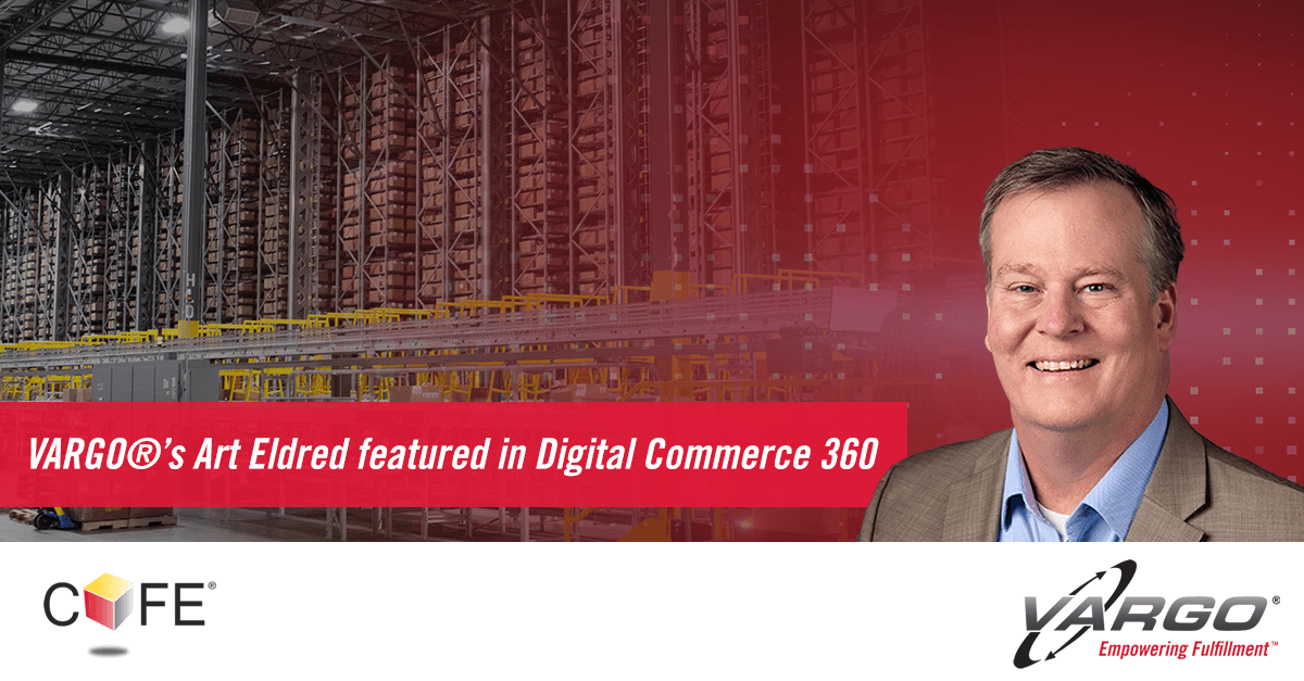 VARGOSolutions's tweet image. In this @DC360_Official report, VARGO®’s Art Eldred discusses how e-commerce businesses can leverage omnichannel strategies and robotics to boost operational excellence and meet customer expectations.
Read the article!
vargosolutions.com/vargo-in-digit…
#ecommercefulfillment #COFE