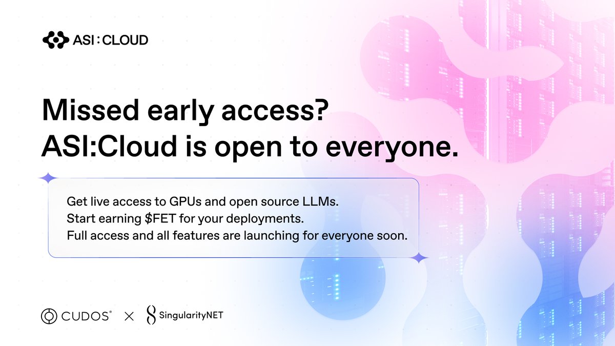 CUDOS_'s tweet image. 🚨 Missed early access? ASI:Cloud is open to all.
• New open-source #LLMs available via API
• ASI Wallet fully integrated
• Earn $FET for your deployments
• Inference is currently in early access &amp;amp; opens to everyone at full launch

Start building: asicloud.cudos.org/?utm_source=tw…