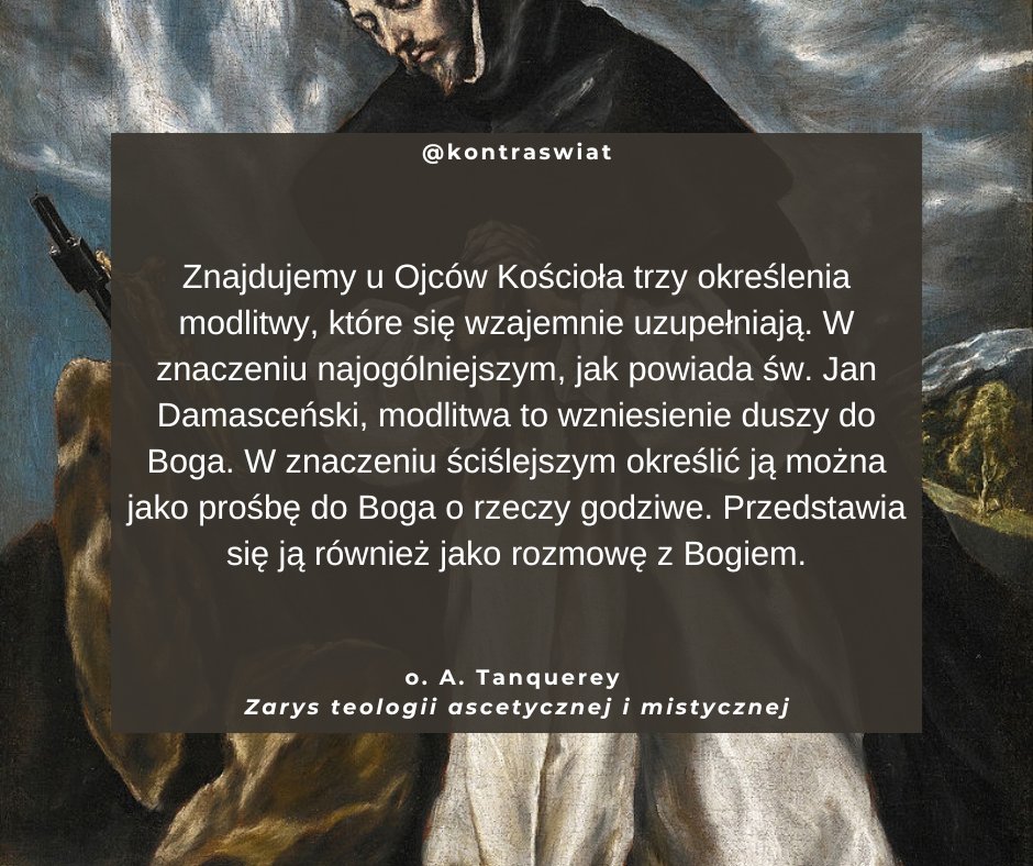 Modlitwa w znaczeniu najogólniejszym to wzniesienie duszy do Boga. W znaczeniu ściślejszym jest to prośba skierowana do Boga o rzeczy godziwe. Często modlitwę przedstawia się również jako rozmowę z Bogiem. Wszystkie te trzy ujęcia modlitwy pochodzą od Ojców Kościoła.