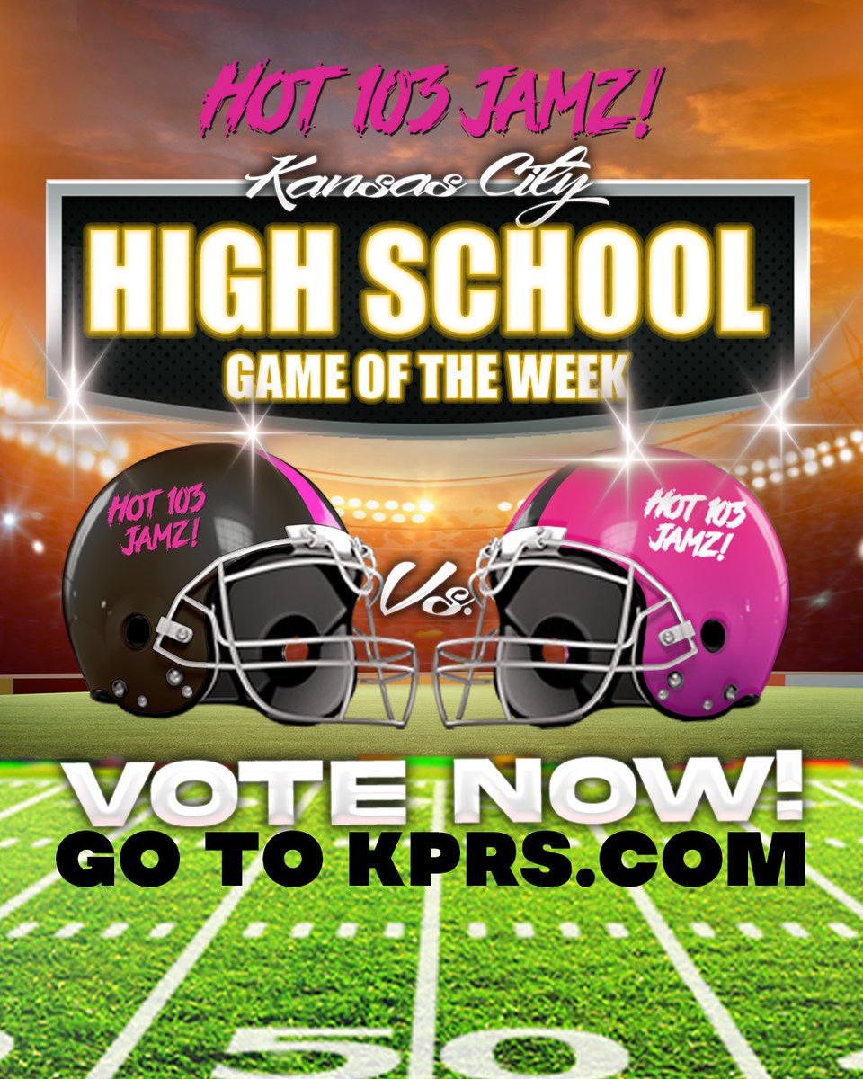 Hot103Jamz's tweet image. Kansas City...GET YOUR VOTE ON! The Hot 103 Jamz High School Game of the Week IS BACK!!! Last day to vote for WEEK 6 is tomorrow ! GO TO KPRS.COM TO VOT - SEE BELOW FOR GAMES THAT ARE UP! #kcmo #kck #gameoftheweek #football #fridaynightlights #chiefskingdom #letsgo