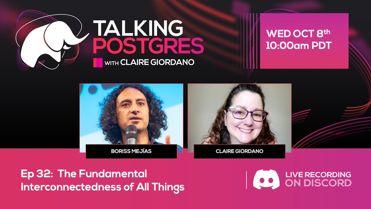 clairegiordano's tweet image. Happening Wed Oct 8, a LIVE recording of the #TalkingPostgres #podcast w/guest Boriss Mejías of EDB, about Postgres & The Fundamental Interconnectedness of All Things
Join Discord to be part of the parallel live text chat—or listen once Ep32 is published aka.ms/talkingpostgre…
