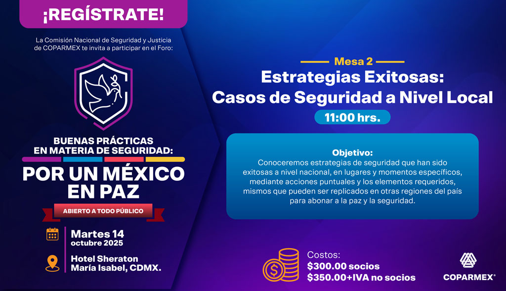 Coparmex's tweet photo. 🛡️ En nuestro #ForoDeSeguridad dialogaremos sobre estrategias exitosas en materia de seguridad a nivel local, con casos reales que han fortalecido la paz y la estabilidad en distintas regiones del país.
📅 Martes 14 de octubre 2025
📍 Hotel Sheraton María Isabel, CDMX
⏰ 9:30 hrs
💰 Socios: $300 | No socios: $350 + IVA
🔗 ¡Regístrate hoy! 👉 https://t.co/oIdOZpwi56