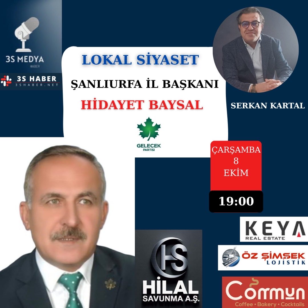 Gelecek Partisi Şanlıurfa İl Bakanımız Sayın <a href="/hidayetbaysal8/">Hidayet Baysal</a>, Serkan Kartal’ın konuğu oluyor.
<a href="/Ahmet_Davutoglu/">Ahmet Davutoğlu</a> <a href="/GelecekPartiTR/">Gelecek Partisi</a> <a href="/Serkan_Kartal_/">Serkan Kartal</a> 
🗓️8 Ekim çarşamba günü (Yarın)
⏰19.00 
📡3S MEDYA