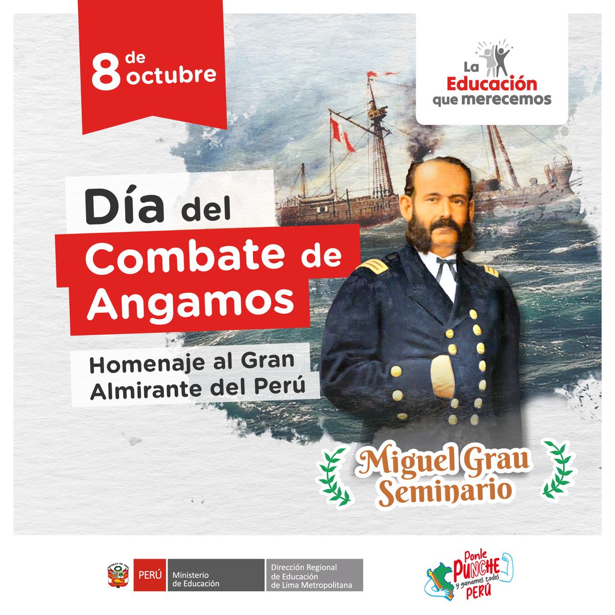 drelm_lima's tweet image. 🇵🇪 Hoy conmemoramos el Combate de Angamos y rendimos homenaje a Miguel Grau, símbolo de honor, valor y servicio al país. ⚓

Su legado inspira a seguir formando ciudadanos con valores y amor por el Perú. ❤️
#8DeOctubre #CombateDeAngamos #LaEducaciónQueMerecemos