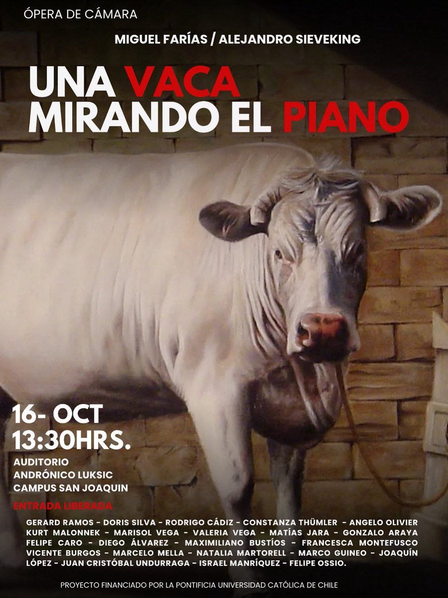 Próximo 16 de octubre mi nueva ópera de cámara “Una vaca mirando el piano”, con texto homónimo de Alejandro Sieveking. En auditorio Luksic de campus san Joaquín <a href="/ucatolica/">Universidad Católica</a> .