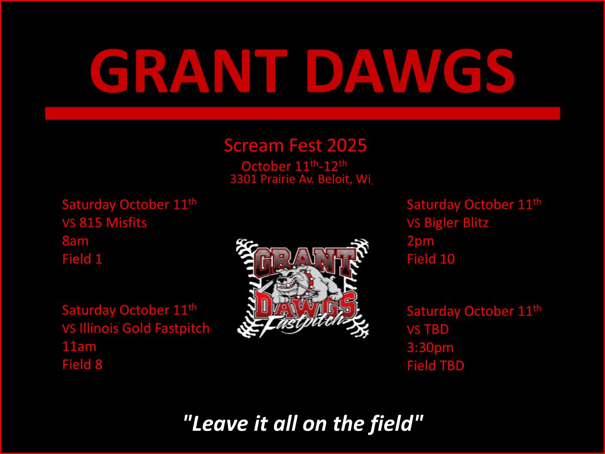 GrantDawgs16ULC's tweet photo. Grant Dawgs schedule drop! Check us out in Beloit, Wi. at the Scream Fest this weekend! https://t.co/SDH2cArsrO