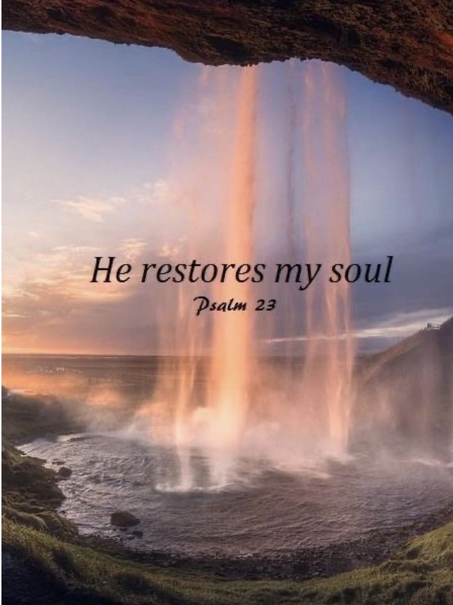 Spend time with Him
#SayYourPrayers 
#HeRestoresMySoul
